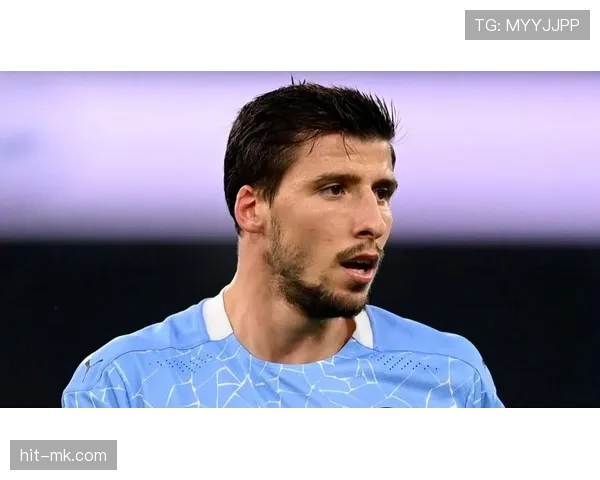 鲁本·迪亚斯最新消息：伤情恢复进展与曼城后防影响