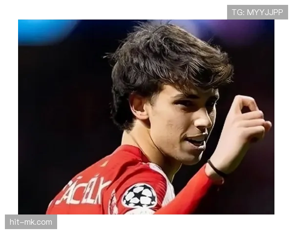 马竞时期起伏：菲利克斯为何难以持续爆发